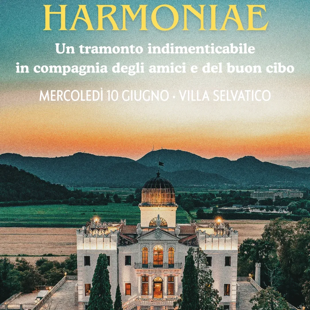 Harmoniae - Mercoledì 10 Giugno - Villa Selvatico